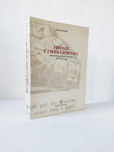 Firenze suoi giornali - firenze, e